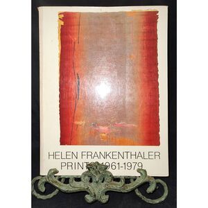 Helen Frankenthaler - Prints: 1961 - 1979 First Edition Softcover